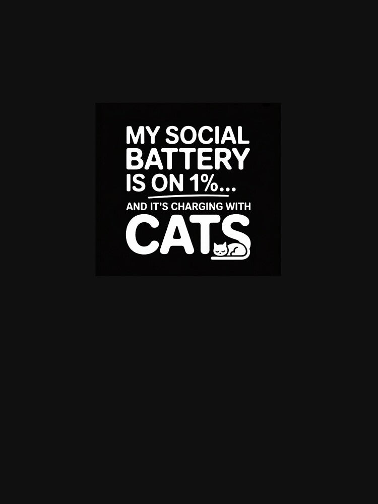 My Social Battery is on 1%… and It's Charging with Cats by CatIntrovertCo T-Shirts, Hoodie, Sweatshirt (Image 3)