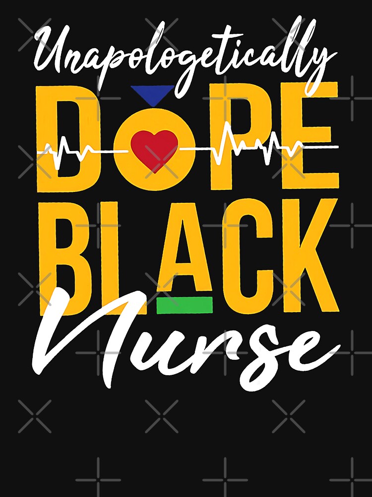 Unapologetically Dope Black Nurse Black History Month Nurse by GardNewerd T-Shirts, Hoodie, Sweatshirt (Image 3)