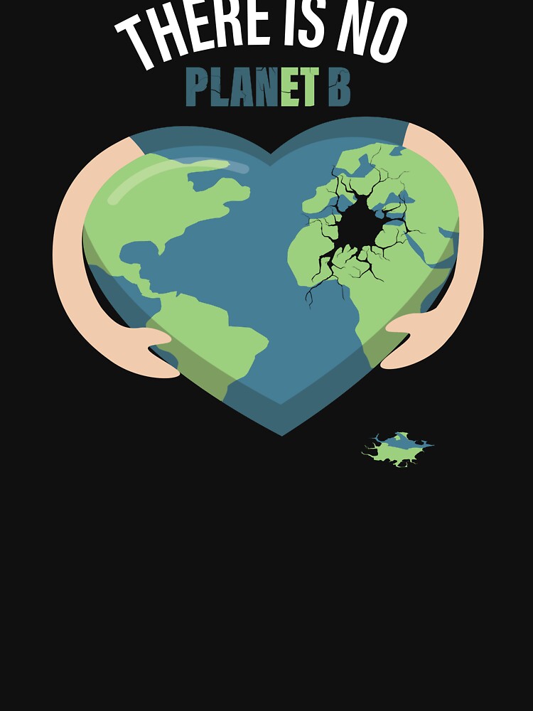 Planet B by proearth2022 T-Shirts, Hoodie, Sweatshirt | BlankRebels.com (Image 3)
