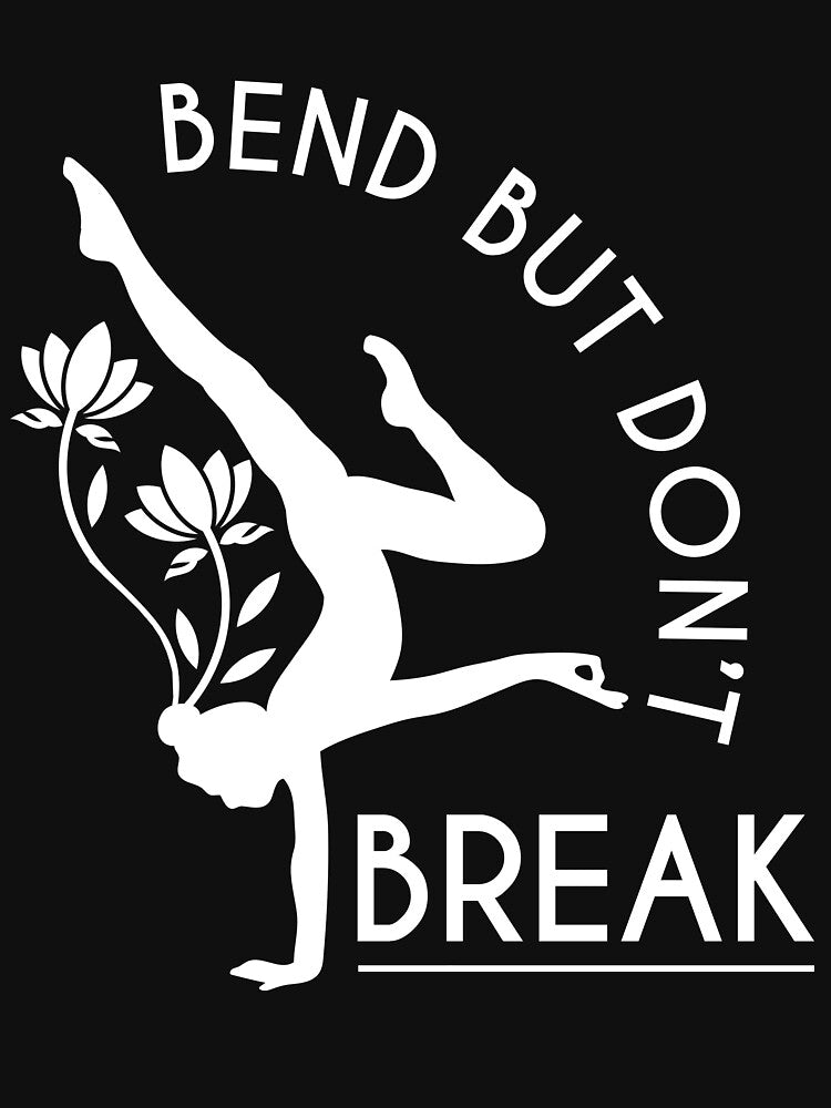 Bend But Don't Break by Zmunki T-Shirts, Hoodie, Sweatshirt | BlankRebels.com (Image 3)