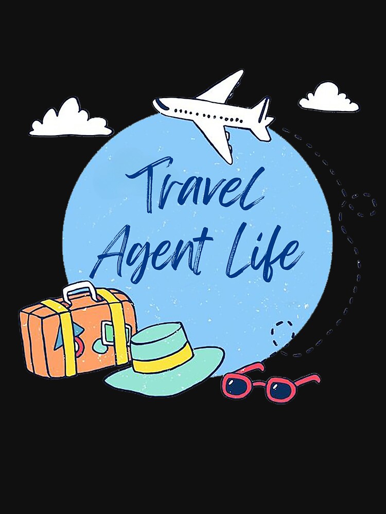 Travel Agent Life Tourist Mobile Trip Companies My Agent Camping T-Shirts, Hoodie, Sweatshirt