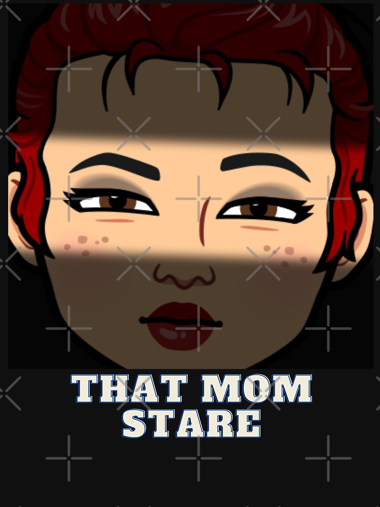 That mom stare by JJs-Tees Hoodie, Sweatshirt | BlankRebels.com (Image 3)