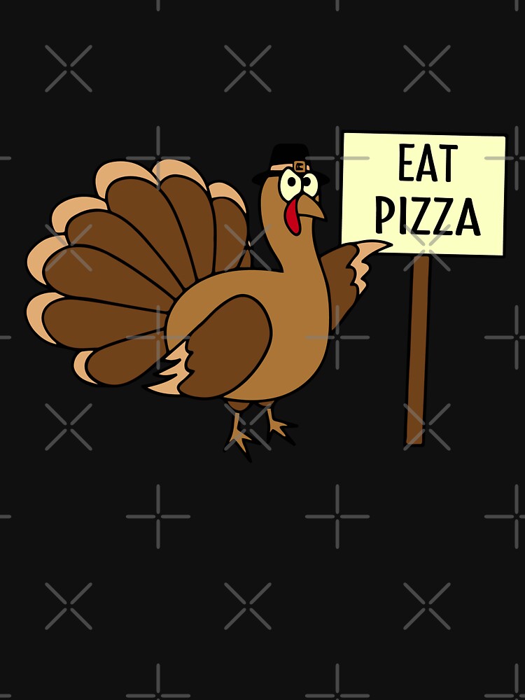 thanksgiving turkey eat pizza funny gift by Mansn T-Shirts, Hoodie, Sweatshirt | BlankRebels.com (Image 3)