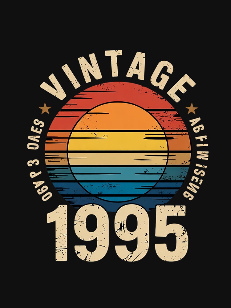 1995 30-Year-Old 30th Birthday by dainegilbert T-Shirts, Hoodie, Sweatshirt | BlankRebels.com (Image 3)
