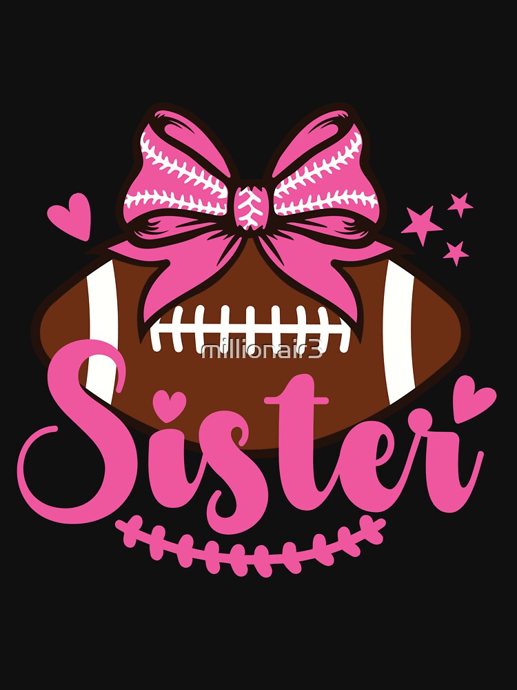 Little Sister Biggest Fan Football Player and Sports Lover by millionair3