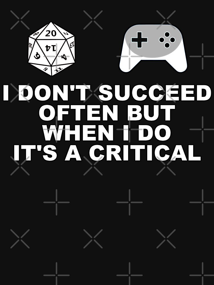 D20 and Controller I Don't Succeed Often But When I Do It's A Critical by ZepoPublishing T-Shirts, Hoodie,... (Image 3)