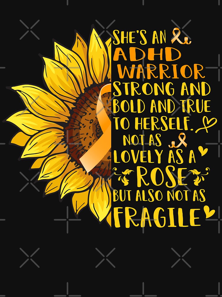 She's An ADHD Warrior Not as lovely as a Rose but also not as Fragile by ArangoaStore T-Shirts, Hoodie, Sweatshirt (Image 2)