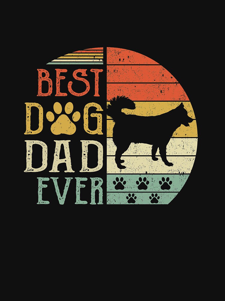 Siberian Husky Best Dog Dad Ever Vintage Father's Day Retro by TimothyCoxShop T-Shirts, Hoodie, Sweatshirt (Image 3)