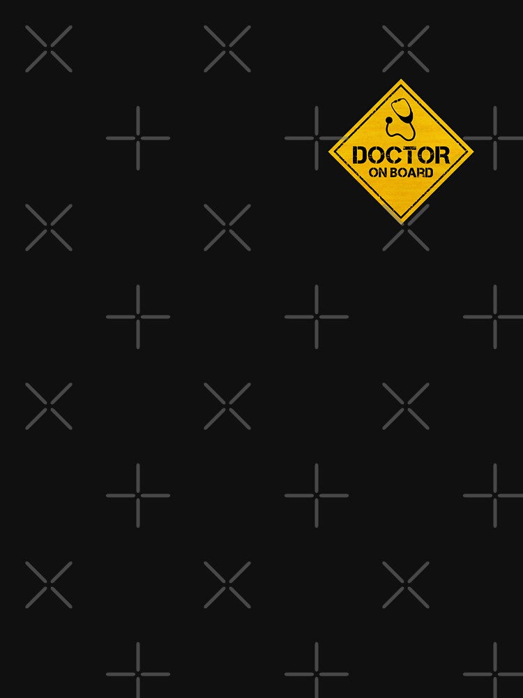 Doctor On Board Sign For Cars by CAUTION SHOP T-Shirts, Hoodie, Sweatshirt | BlankRebels.com (Image 3)