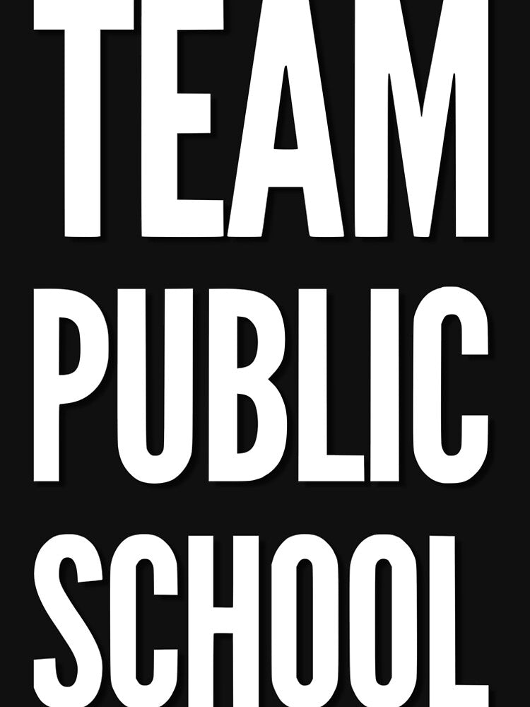 Team Public School by TotalDesign T-Shirts, Hoodie, Sweatshirt | BlankRebels.com (Image 2)
