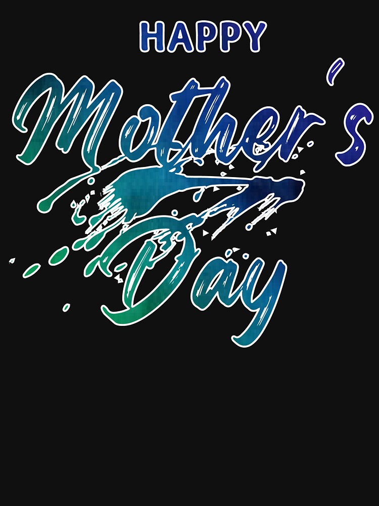 Happy mother's day by Spreading Smile T-Shirts, Hoodie, Sweatshirt | BlankRebels.com (Image 3)