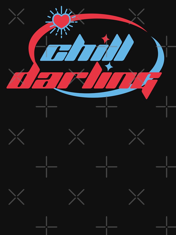 Chill Darling Y2k Shirt, Y2k Fashion Tee, by chipmuckdesignn