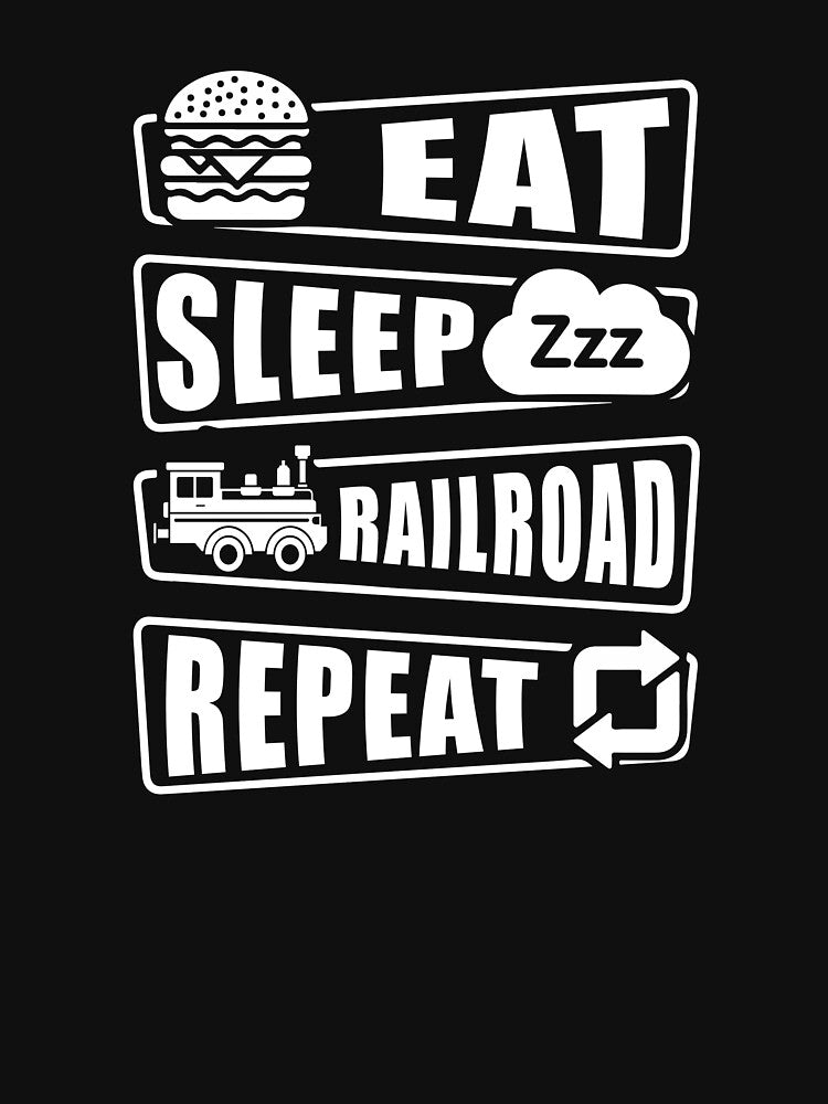 Eat Sleep Railroad Repeat Funny Steam Train Engine by TheTrainRoom T-Shirts, Hoodie, Sweatshirt | BlankRebels.com (Image 3)