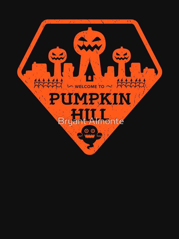 Welcome to Pumpkin Hill by Bryant Almonte T-Shirts, Hoodie, Sweatshirt | BlankRebels.com (Image 3)