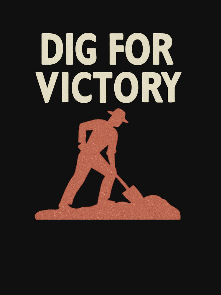 Dig for Victory – Classic WWII British Home-Front T-Shirt by BeeClassyDesign Hoodie, Sweatshirt | BlankRebels.com (Image 3)