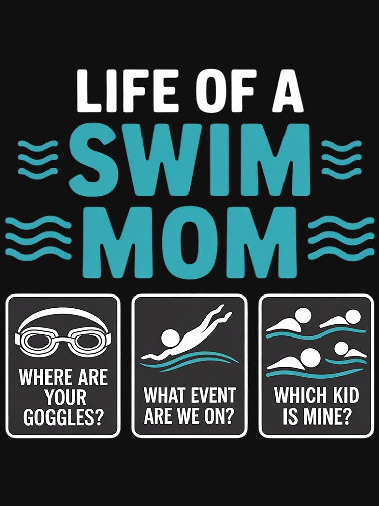 Life Of A Swim Mom Of A Swimmer Mother Swimming Mama by DarioRosales T-Shirts, Hoodie, Sweatshirt | BlankRebels.com (Image 3)