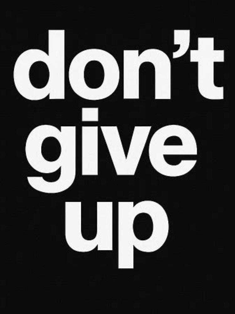 Don't Give Up – Minimal Motivational Quote by RedOniStudio T-Shirts, Hoodie, Sweatshirt | BlankRebels.com (Image 3)