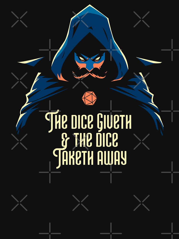 The Dice Giveth and Taketh Away with Game Master Tabletop RPG by pixeptional T-Shirts, Hoodie, Sweatshirt (Image 3)