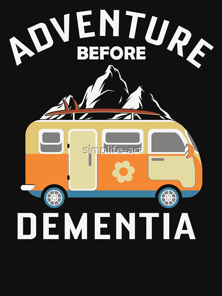 Adventure Before Dementia | Funny Hiking Lover by simplife-art T-Shirts, Hoodie, Sweatshirt | BlankRebels.com (Image 3)