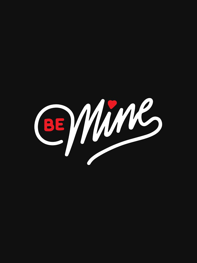 Be Mine Valentine Gift Idea by OwenKennedy T-Shirts, Hoodie, Sweatshirt | BlankRebels.com (Image 3)