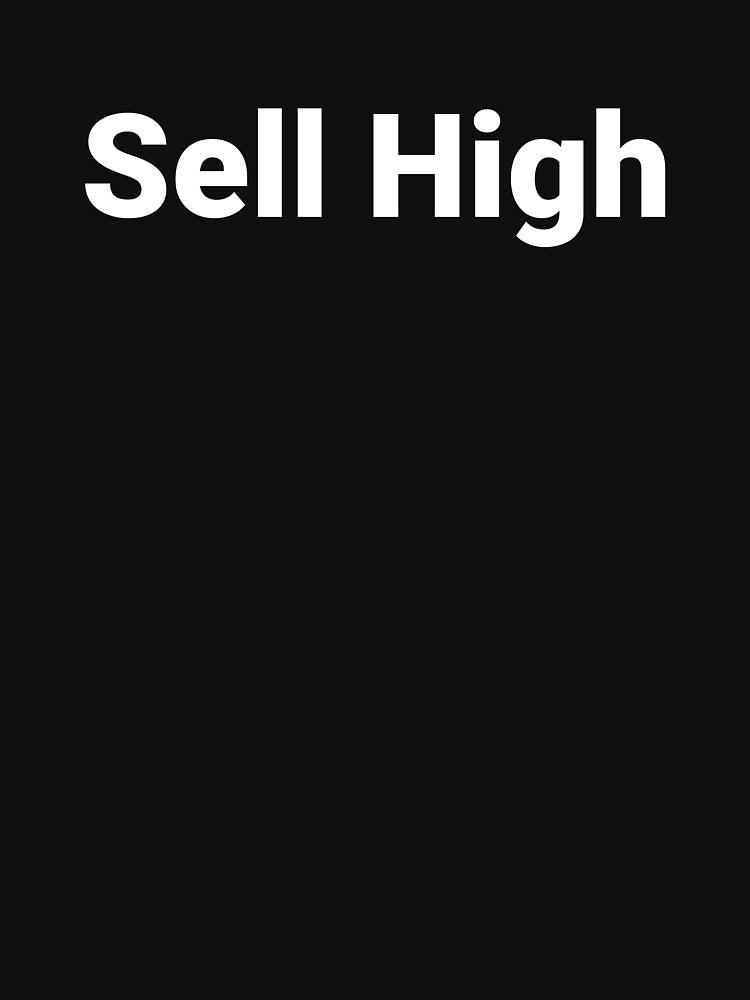 Sell High by Text-based T-Shirts and Gifts Hoodie, Sweatshirt | BlankRebels.com (Image 3)