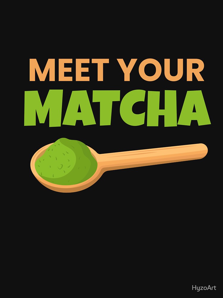 Meet Your Matcha – Matcha Lover Shirt | Funny Green Tea Tee | Aesthetic Café Vibes Gift by HyzoArt Hoodie,... (Image 3)