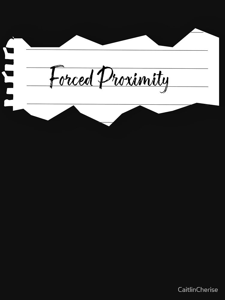 Romance Trope - Forced Proximity by CaitlinCherise T-Shirts, Hoodie, Sweatshirt | BlankRebels.com (Image 3)