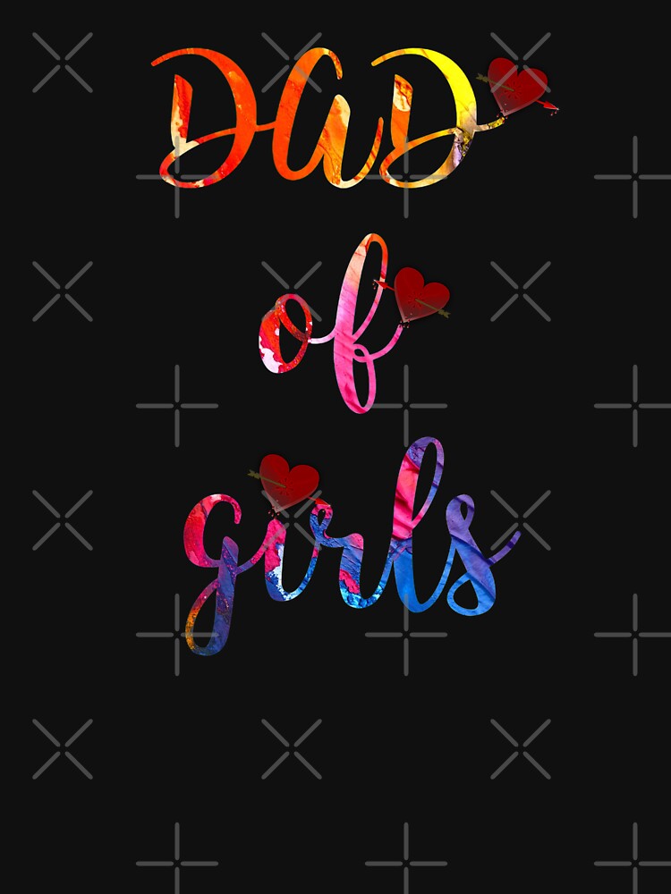 DAD of Girls by Razan4U T-Shirts, Hoodie, Sweatshirt | BlankRebels.com (Image 3)