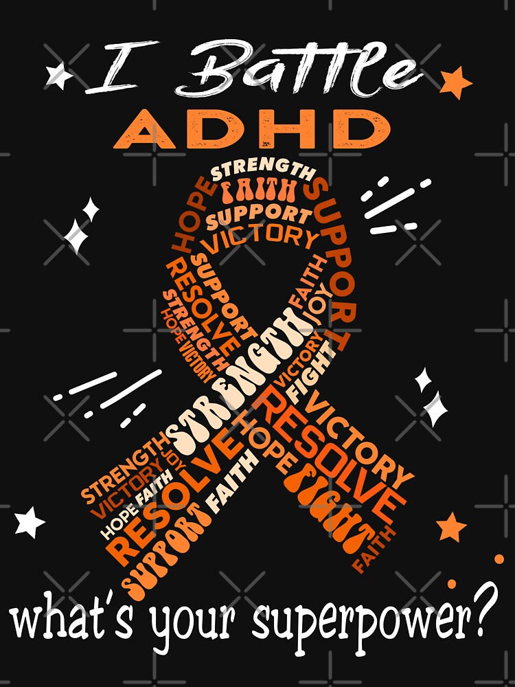 ADHD Warrior - I Battle ADHD What's Your Superpower? by ArangoaStore T-Shirts, Hoodie, Sweatshirt | BlankRebels.com (Image 2)