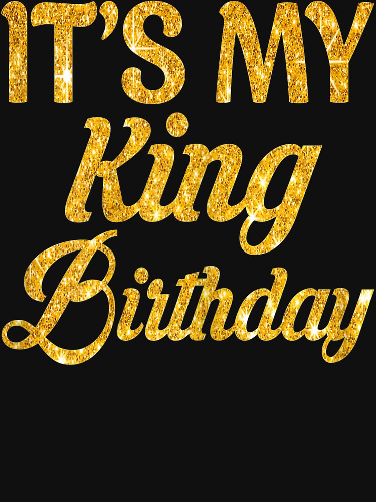 Womens It'S My King Birthday! Couples Matching Birthday by AngieLuvsU T-Shirts, Hoodie, Sweatshirt (Image 3)