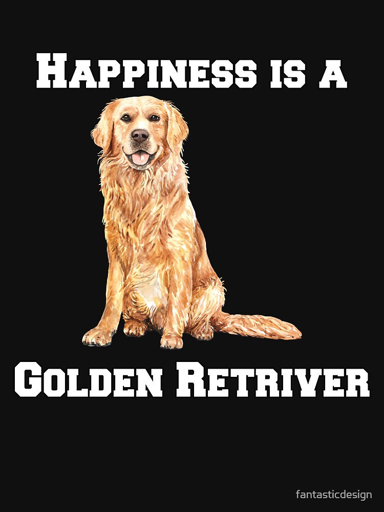 Golden Retriever Dog Pet Owner Happiness Is A Golden Retriever by fantasticdesign T-Shirts, Hoodie, Sweatshirt (Image 3)