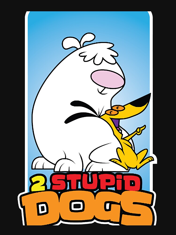 2 Stupid Dogs by GERARNEVIE T-Shirts, Hoodie, Sweatshirt | BlankRebels.com (Image 3)