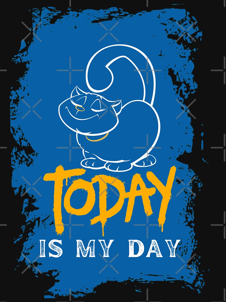 TODAY IS MY DAY - Funny Cat Pictures with cat sayings and captions by FunnyCatsFam T-Shirts, Hoodie, Sweatshirt (Image 3)