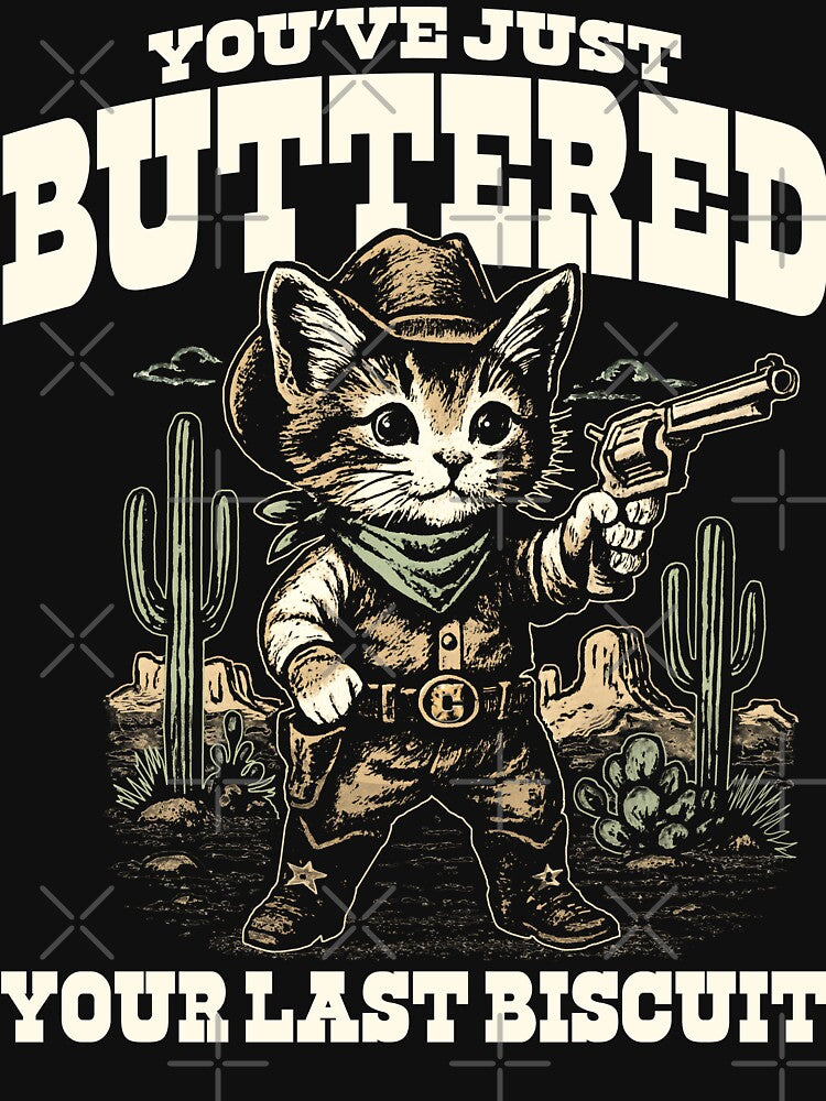 You've Just Buttered Your Last Biscuit Dks by Alema Art T-Shirts, Hoodie, Sweatshirt | BlankRebels.com (Image 3)