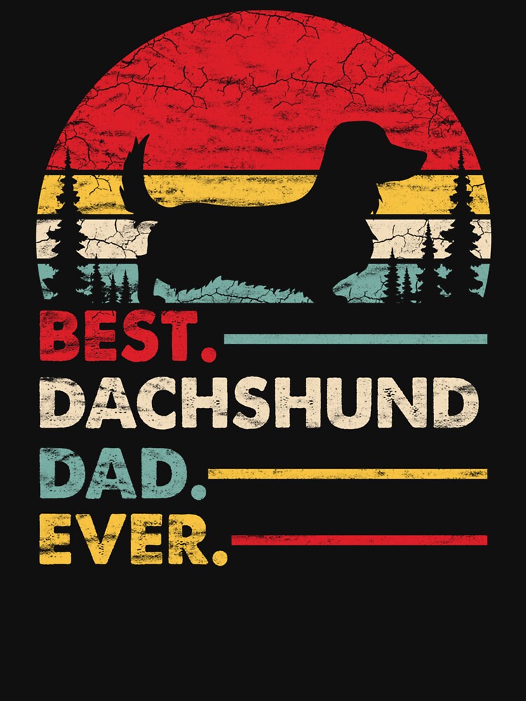 Long Haired Dachshund - Best Dad Ever by HilllBernadine T-Shirts, Hoodie, Sweatshirt | BlankRebels.com (Image 3)