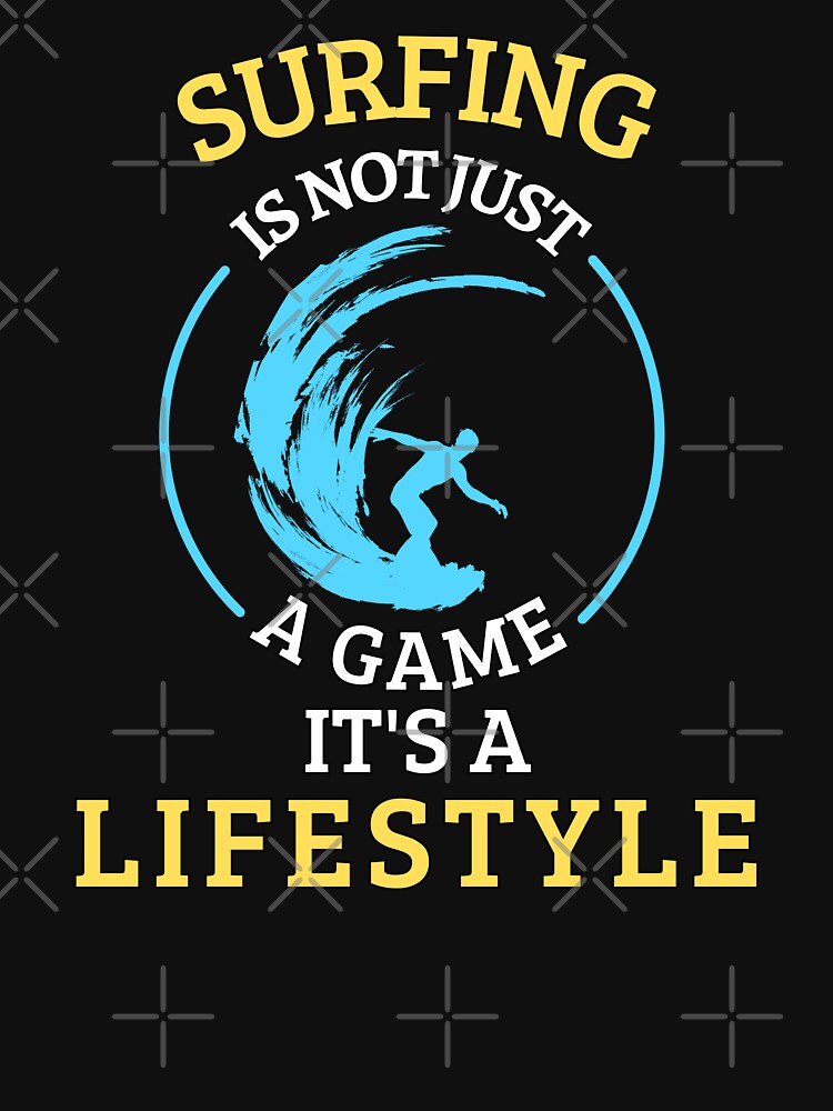Surfing is not a game it's a lifestyle by annoying-shirts Hoodie, Sweatshirt | BlankRebels.com (Image 3)
