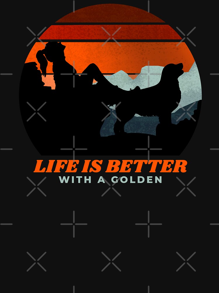 Life Is Better With A Golden Retriever Women's Mom Gift by Guarddogdrive T-Shirts, Hoodie, Sweatshirt (Image 3)