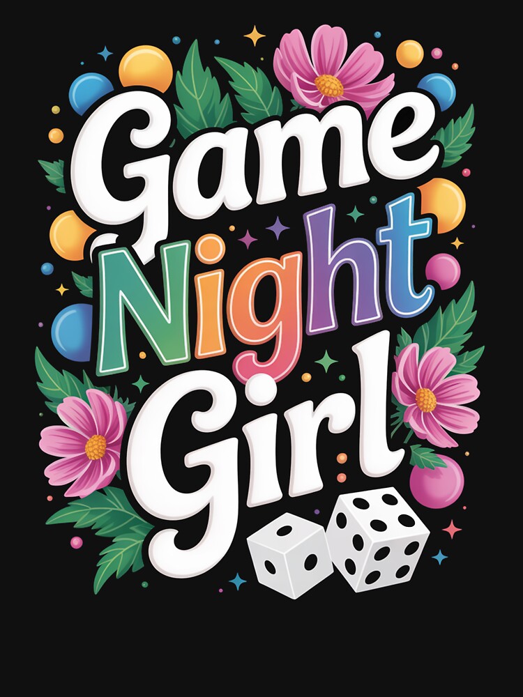 Game Night Girl Board Game Night by Elenasriveras T-Shirts, Hoodie, Sweatshirt | BlankRebels.com (Image 3)