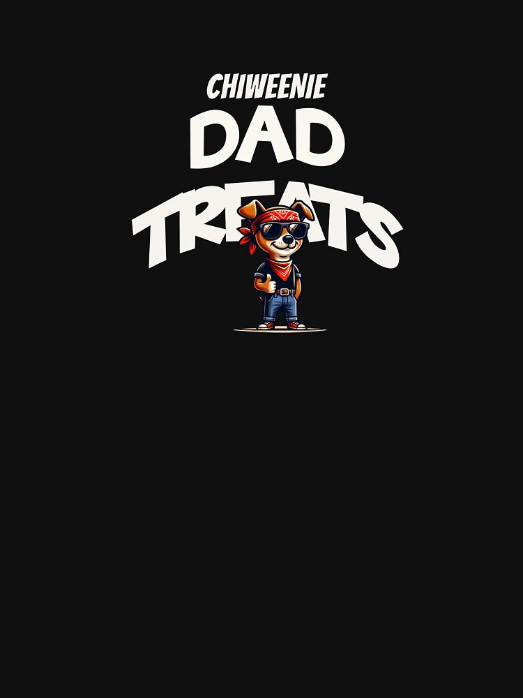 Chiweenie Dad Treats by Aurathreads2 T-Shirts, Hoodie, Sweatshirt | BlankRebels.com (Image 3)