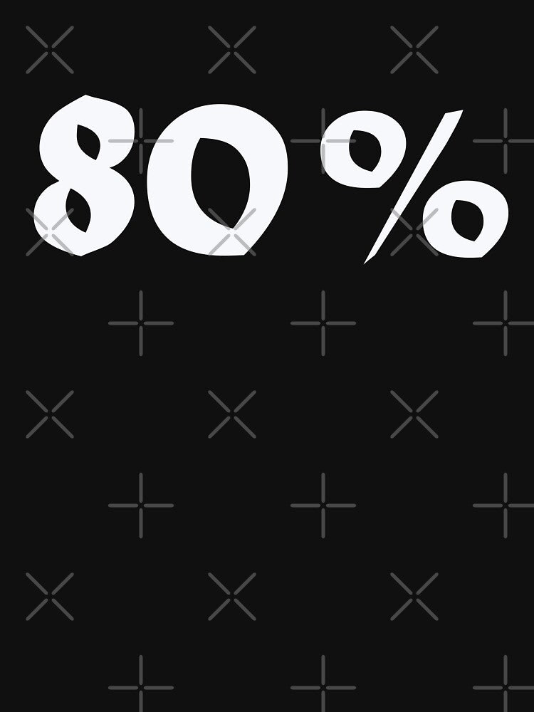 80% motivational gifts for students & motivational gifts for employees by Desibeau T-Shirts, Hoodie, Sweatshirt (Image 3)