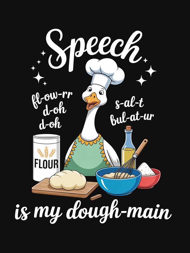 Silly Goose Speech Language Pathologist Speech Is My Dough by ChristopStano T-Shirts, Hoodie, Sweatshirt (Image 3)