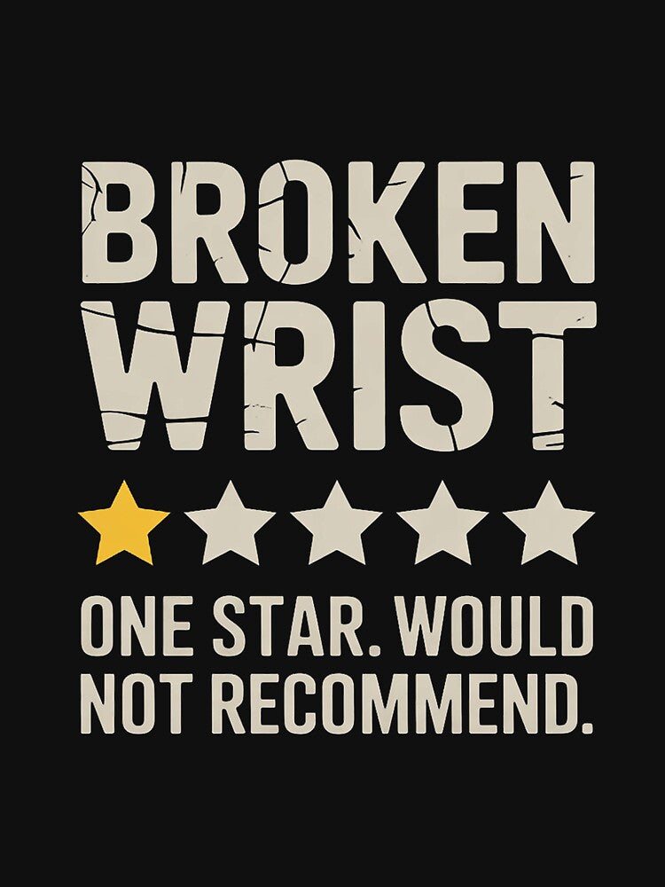Broken Wrist Get Well Soon Gag Recovery by andreaswest T-Shirts, Hoodie, Sweatshirt | BlankRebels.com (Image 3)