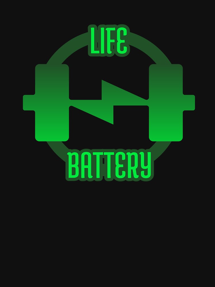 Life Battery Workout Desing T-Shirts, Hoodie, Sweatshirt
