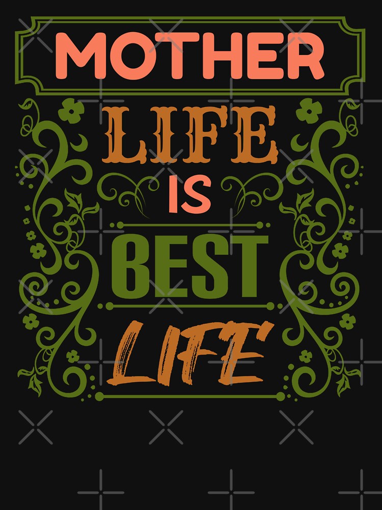Mom life is best life – Mother’s Day t-shirt design (Image 3)