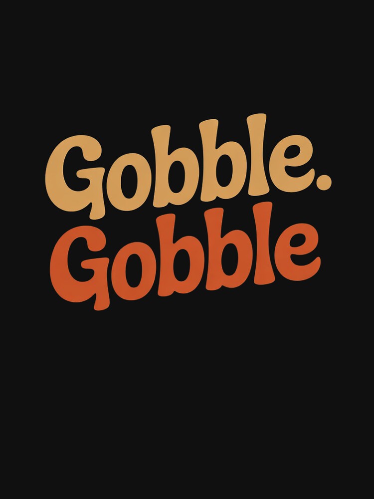 Thanksgiving Day Gobble Gobble Turkey Trot by angolinnArt T-Shirts, Hoodie, Sweatshirt | BlankRebels.com (Image 3)