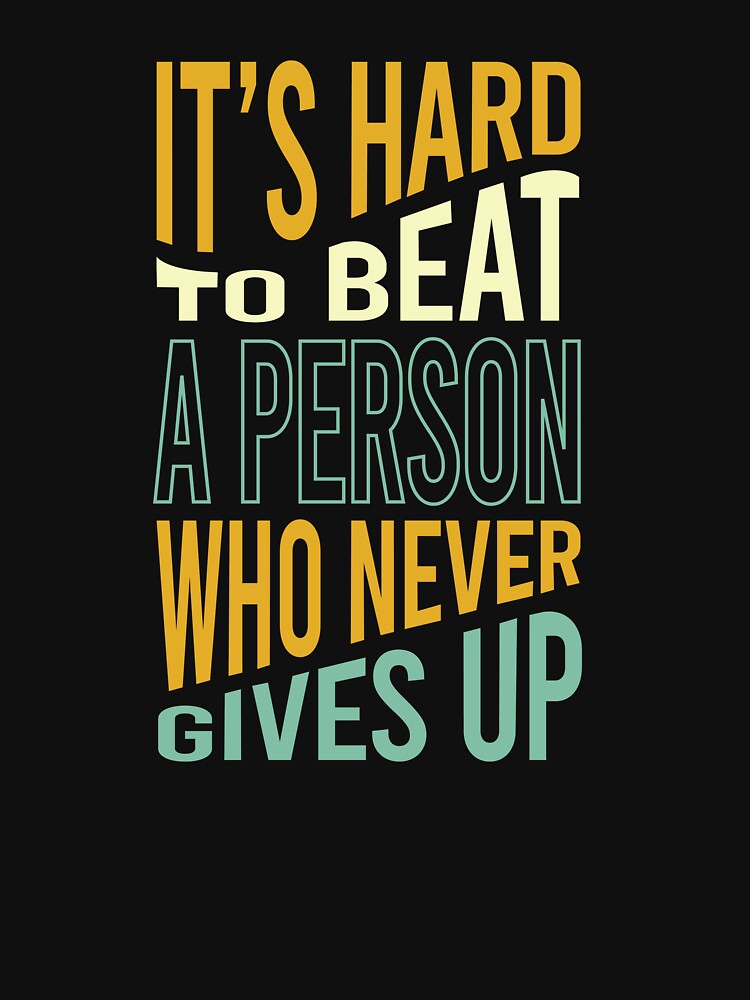 Marathon It's Hard to Beat a Person Who Never Give Up by whyitsme T-Shirts, Hoodie, Sweatshirt | BlankRebels.com (Image 3)