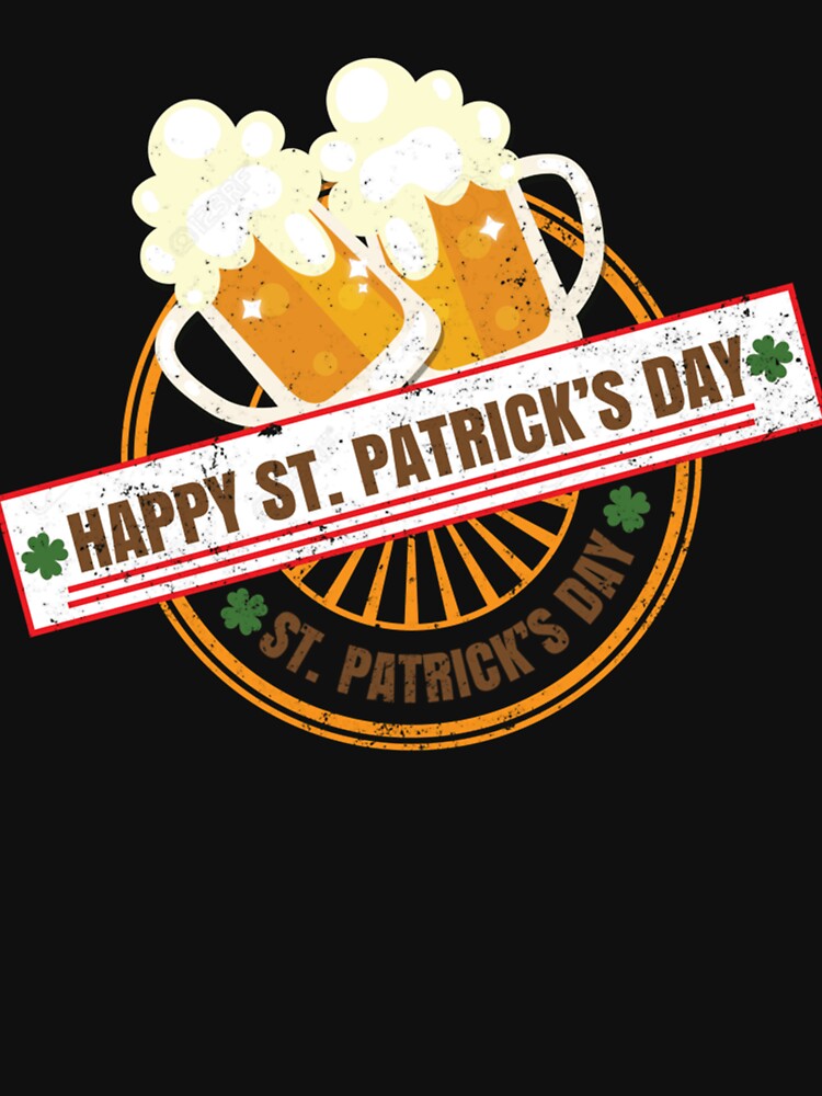 Happy St Patricks Day ! Happy Irish " Classic . by majbgdronenk T-Shirts, Hoodie, Sweatshirt | BlankRebels.com (Image 3)