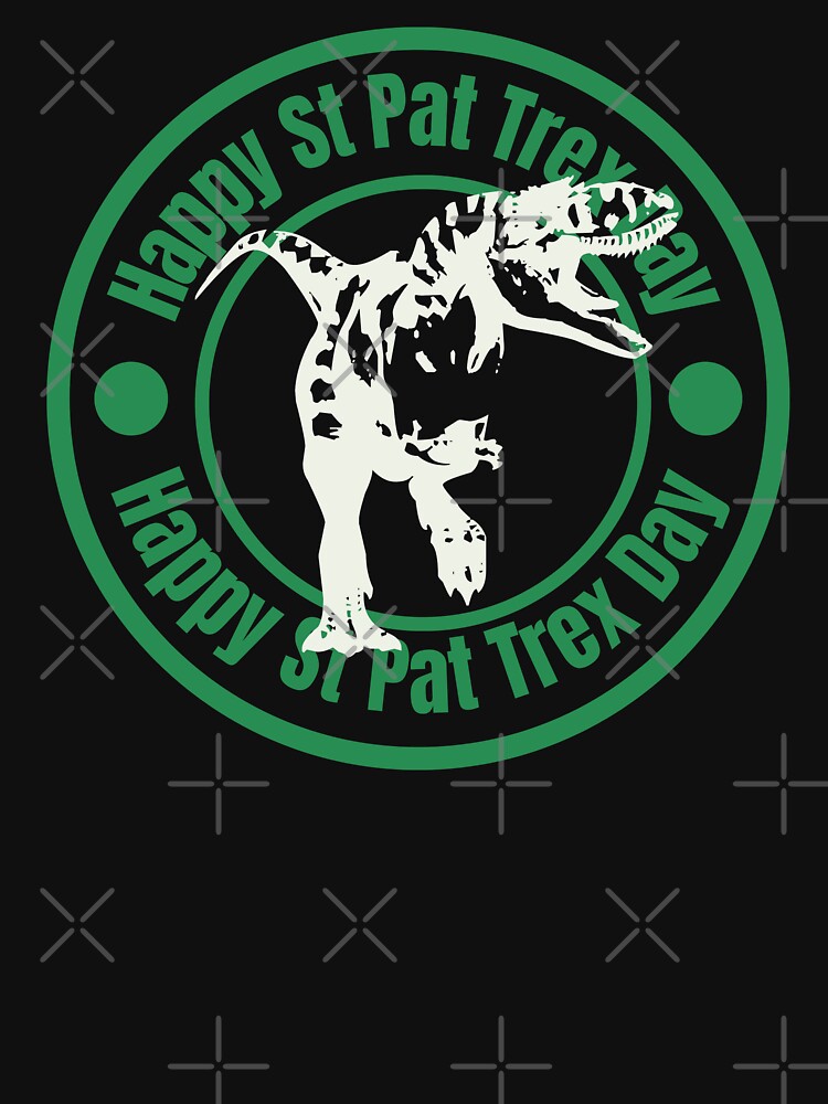 St Patricks Day Trex by stylishdzign T-Shirts, Hoodie, Sweatshirt | BlankRebels.com (Image 3)