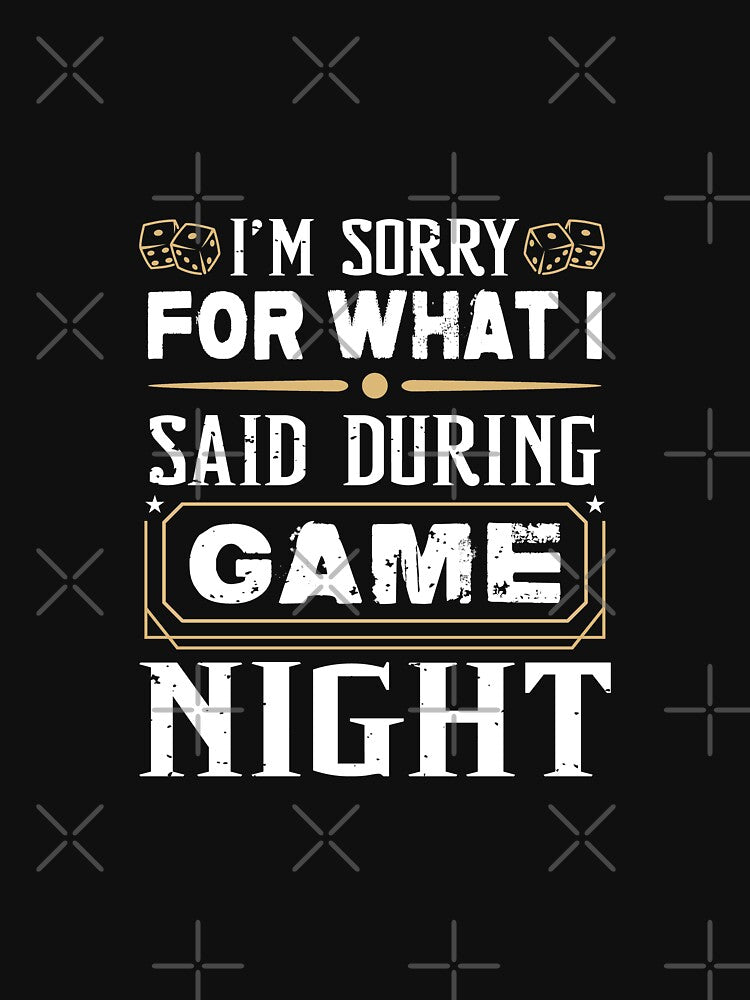I'm Sorry For What I Said During Game Night by HLHStudio T-Shirts, Hoodie, Sweatshirt | BlankRebels.com (Image 3)