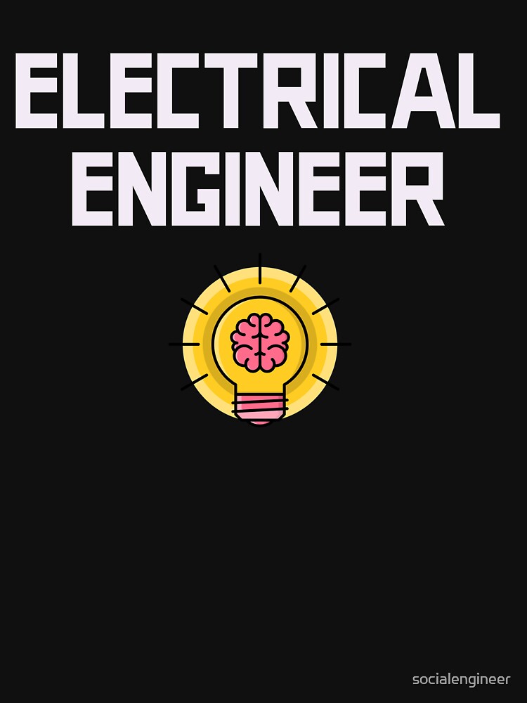 Electrical Engineer by socialengineer T-Shirts, Hoodie, Sweatshirt | BlankRebels.com (Image 3)
